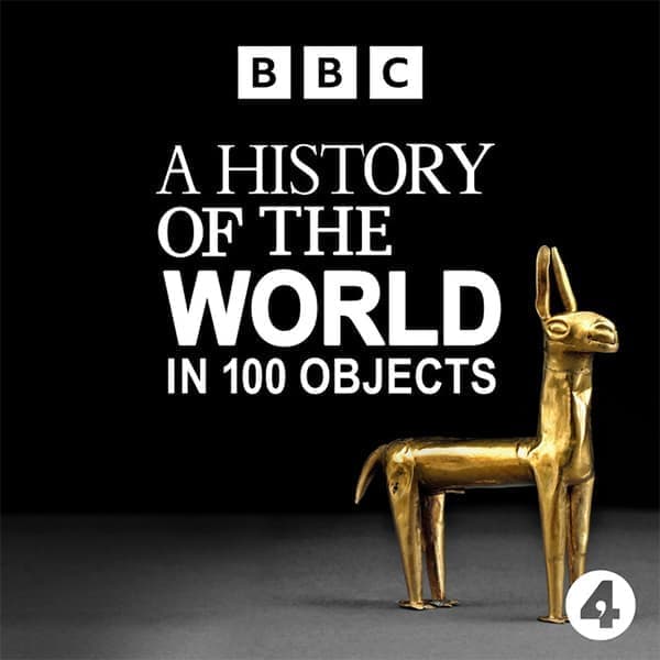 A History of the World in 100 Objects A History of the World in 100 Objects