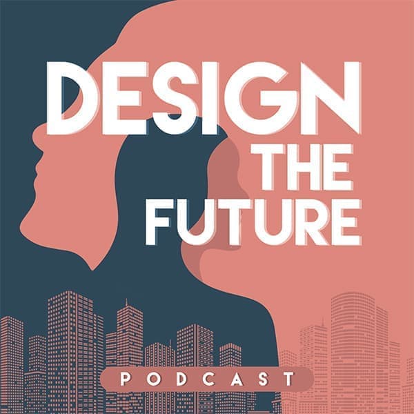 Design the Future Design the Future
