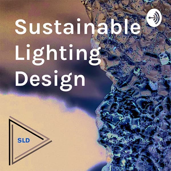Sustainable Lighting Design Sustainable Lighting Design