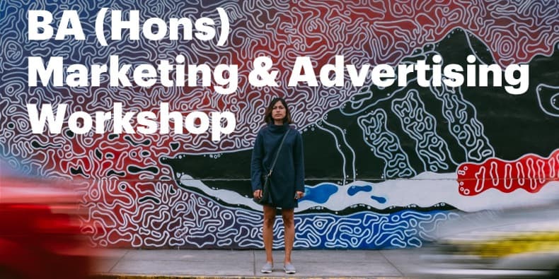BA (HONS) Marketing & Advertising Workshop (Day)