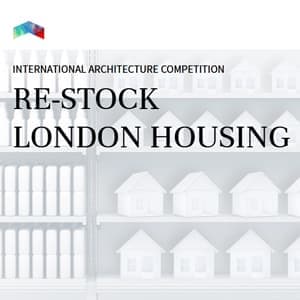 RE-Stock London Housing architecture competition