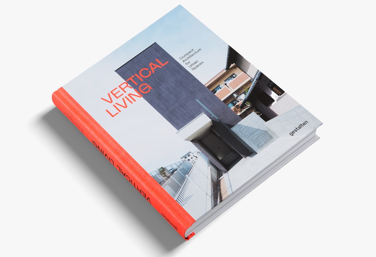 Vertical Living. Compact Architecture for Urban Spaces, gestalten 2021